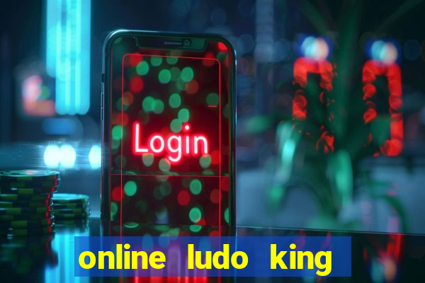 online ludo king cash game